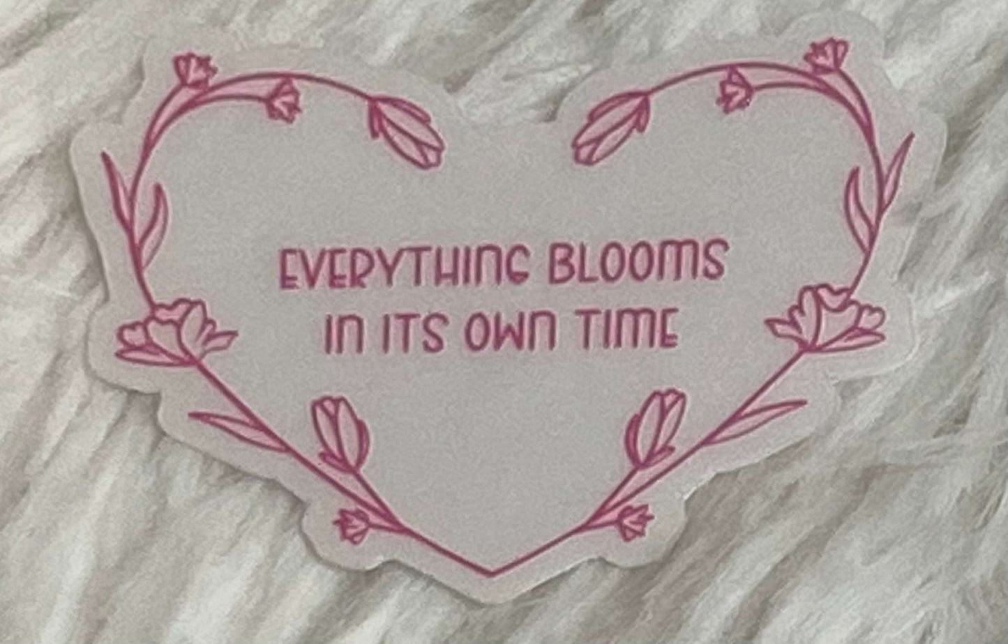 Everything Blooms - Sticker - In Perfect Bloom